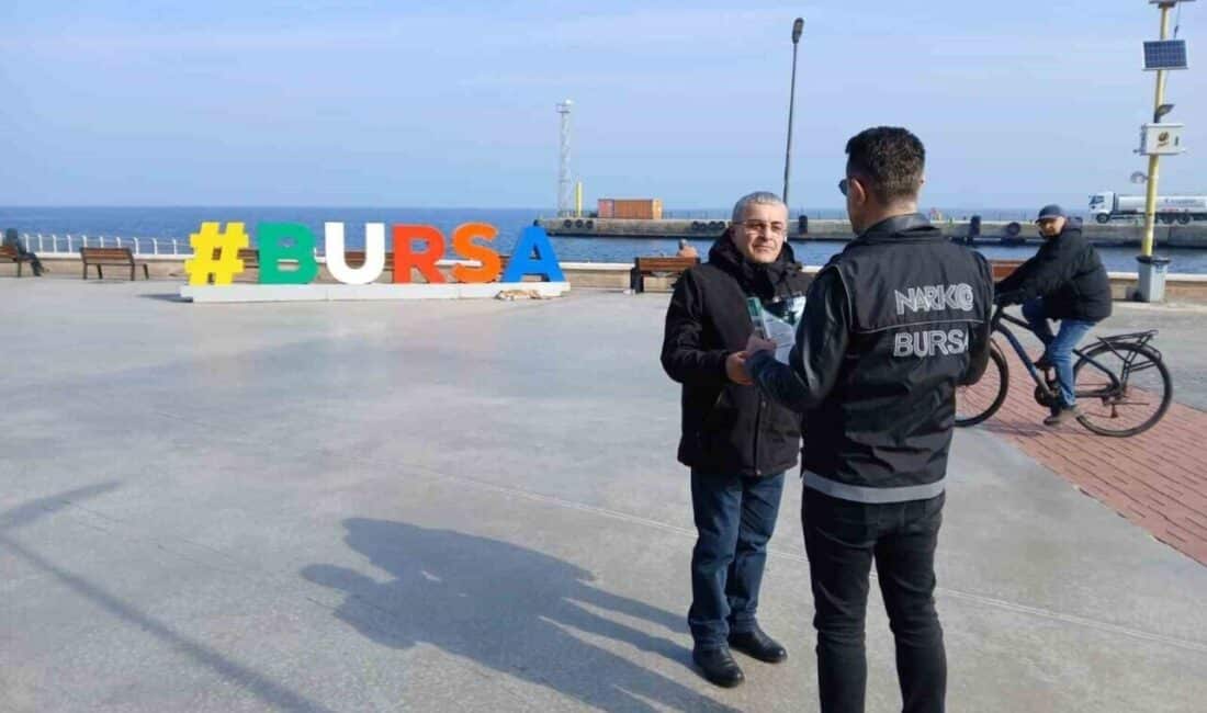 Bursa’da Narkotik Polisi, 6 Günde 4 Bin 614 Kişiyi Uyuşturucu Konusunda Bilgilendirdi Bursa Narkotik Suçlarla Mücadele Şube Müdürlüğü, 2-7 Mart tarihleri arasında