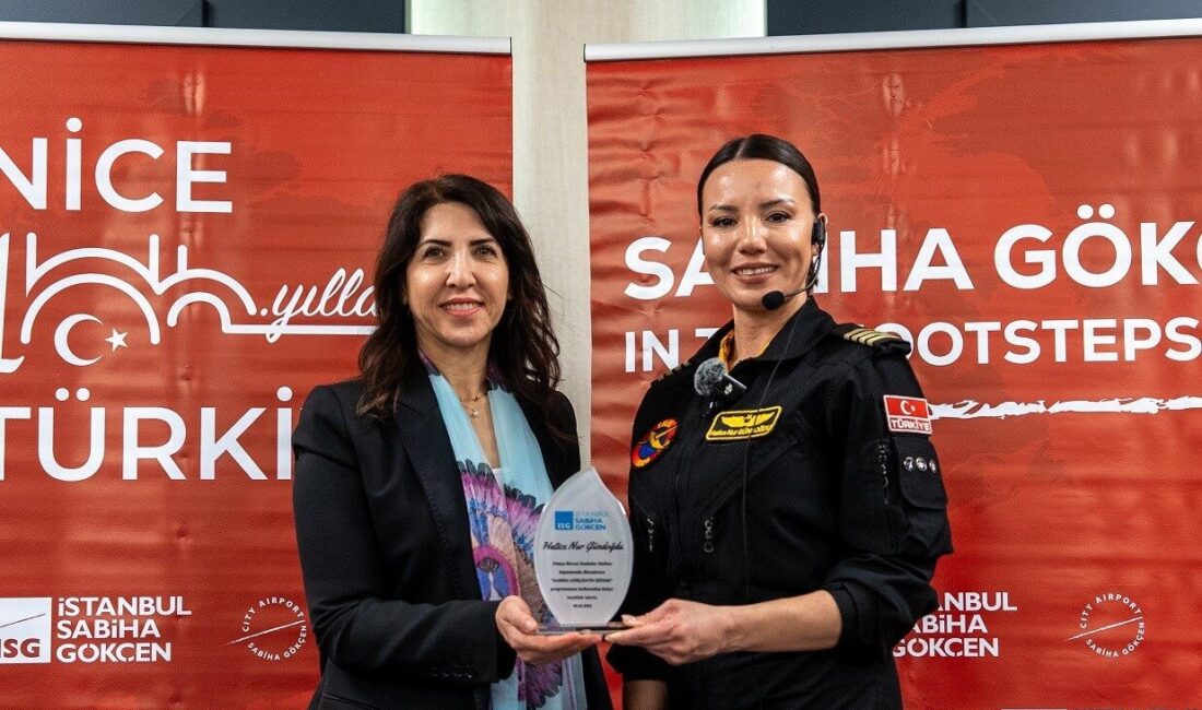 İstanbul Sabiha Gökçen Havalimanı, Dünya Kadınlar Günü etkinlikleri kapsamında Hatice