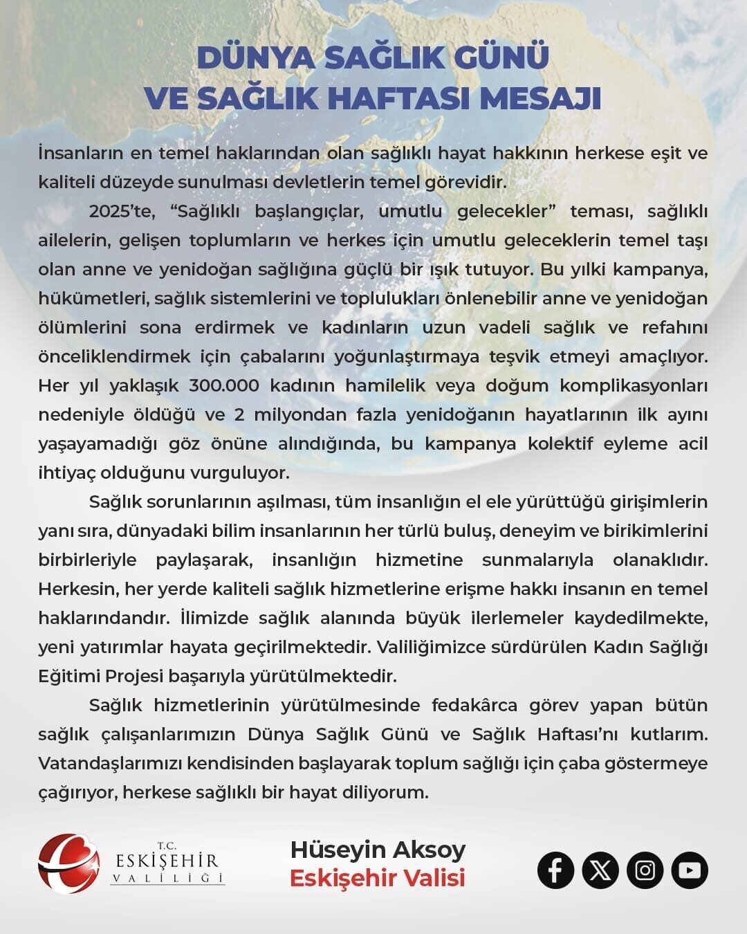 Eskişehir Valisi Hüseyin Aksoy, 7 Nisan Dünya Sağlık Günü vesilesiyle