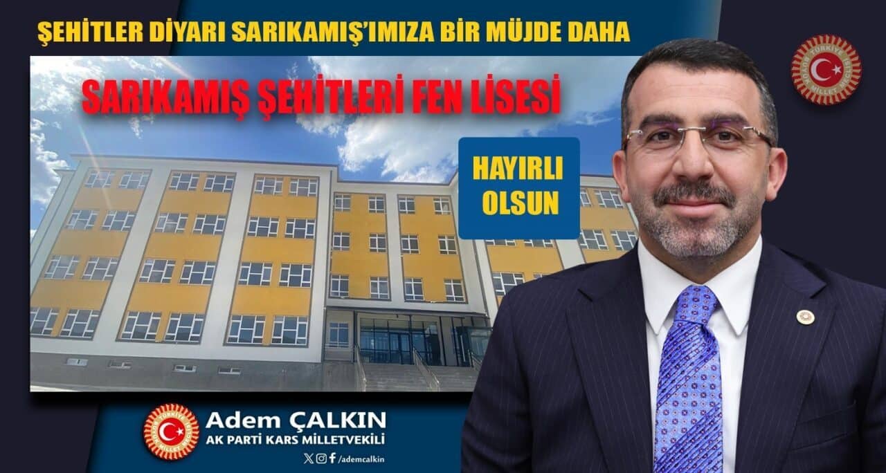 AK Parti Kars Milletvekili Adem Çalkın, Sarıkamış’a yeni bir fen