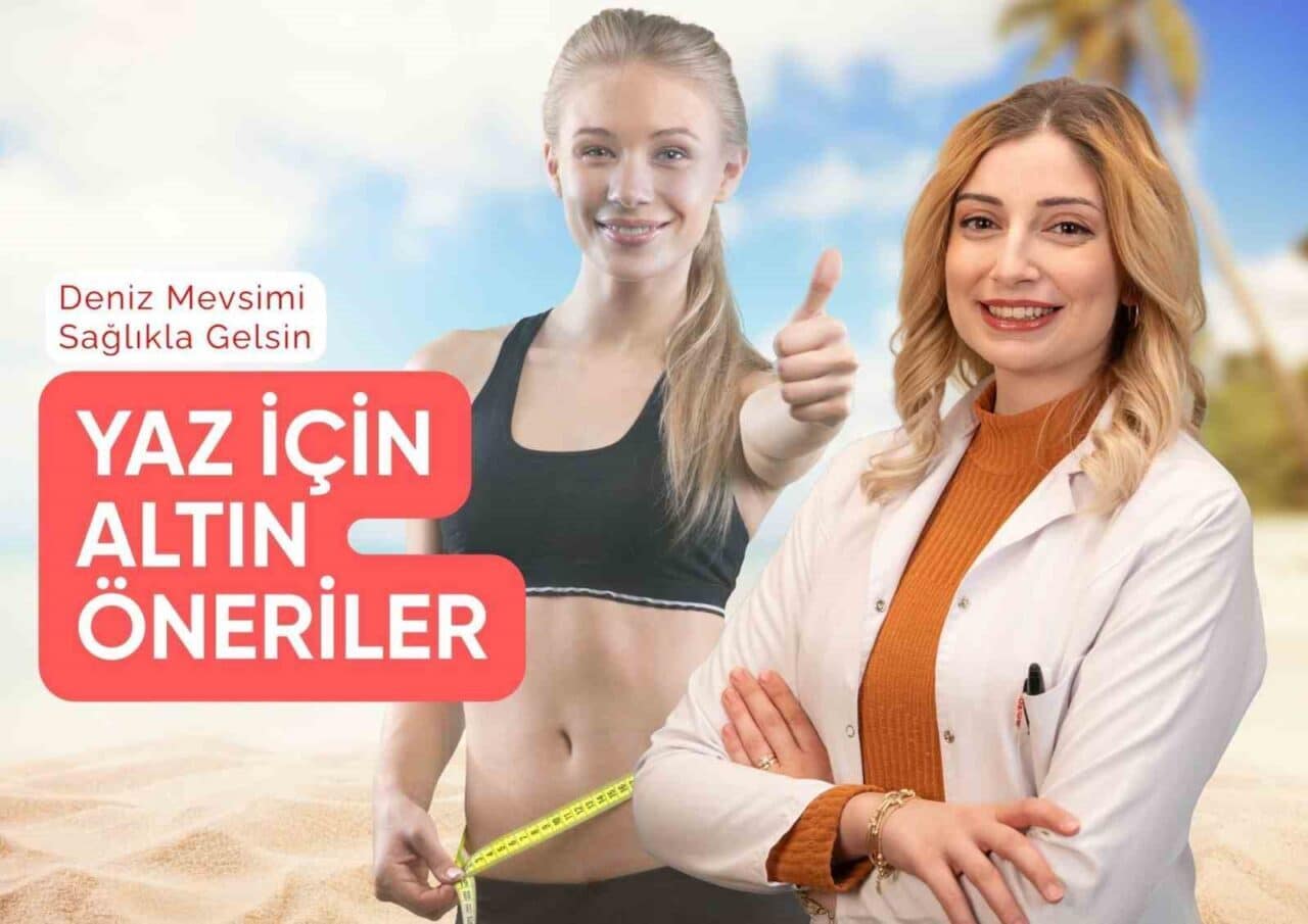 Yaz mevsimi ile birlikte sağlıklı beslenmenin önemine dikkat çeken Özel