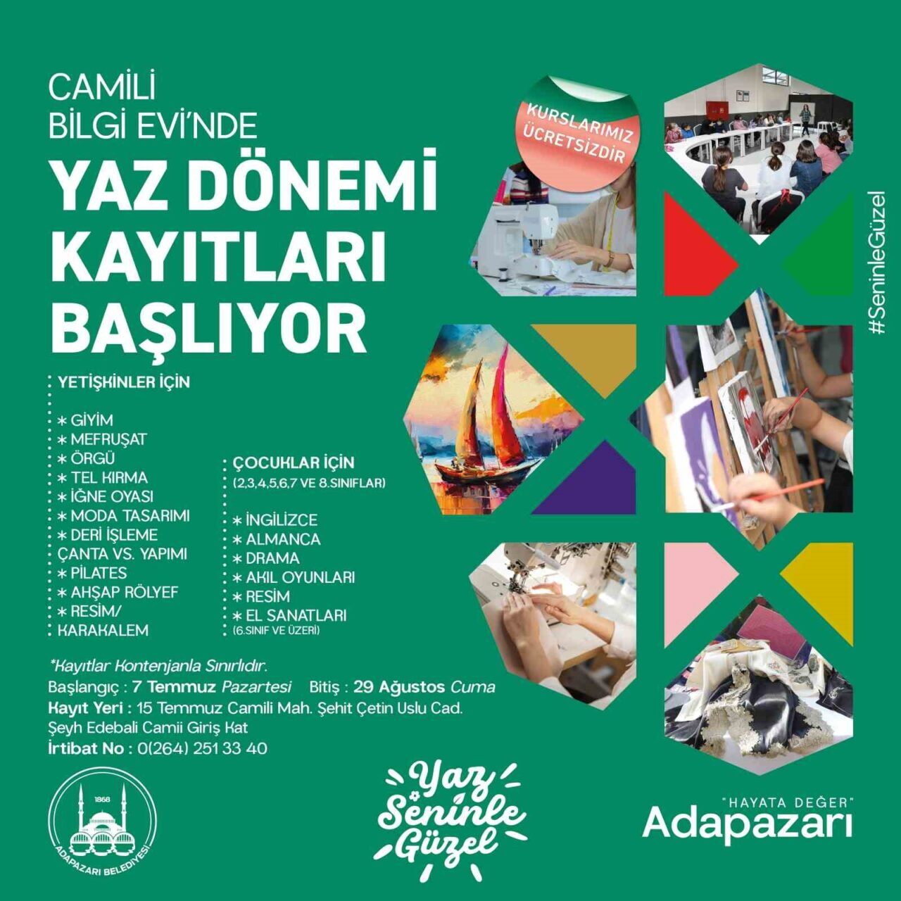 Adapazarı Belediyesi, "Yaz Seninle Güzel" sloganıyla yaz boyunca ücretsiz kurslar