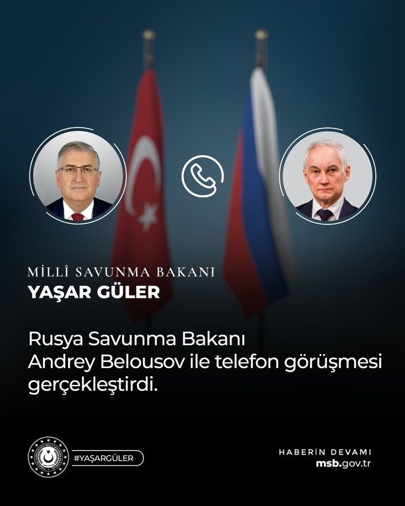 Milli Savunma Bakanı Yaşar Güler, Rusya Federasyonu Savunma Bakanı Andrey