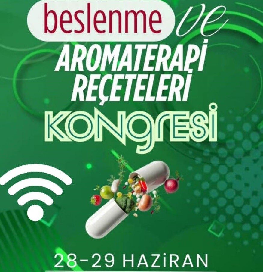 28-29 Haziran tarihleri arasında online olarak düzenlenecek ‘Beslenme ve Aromaterapi