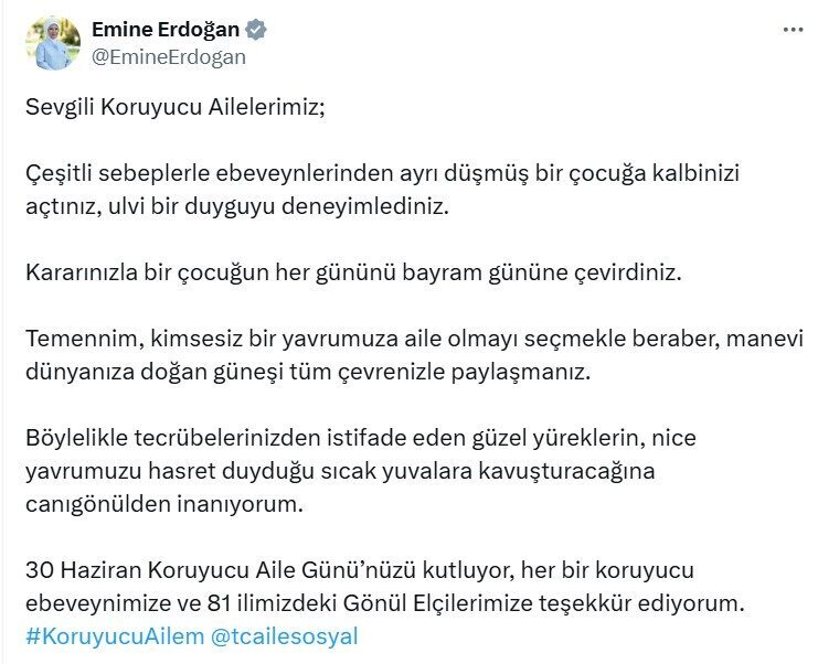 Emine Erdoğan, 30 Haziran Koruyucu Aile Günü'nde sosyal medya üzerinden
