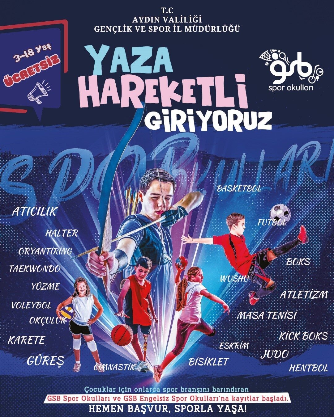 Aydın'da, Gençlik ve Spor İl Müdürlüğü'nün koordinesinde 3-18 yaş arası