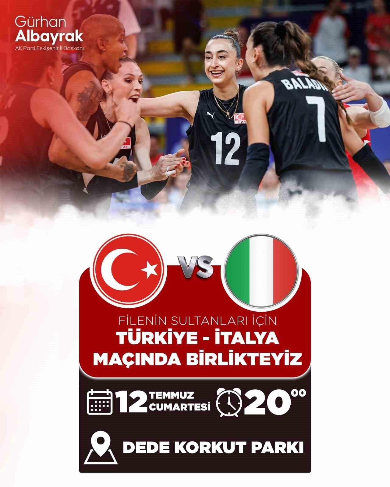 AK Parti Eskişehir Başkanı Gürhan Albayrak, A Milli Kadın Voleybol