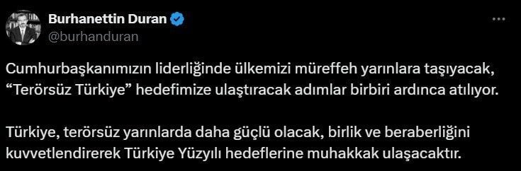 İletişim Başkanı Burhanettin Duran, sosyal medya üzerinden yaptığı açıklamada, Türkiye'nin