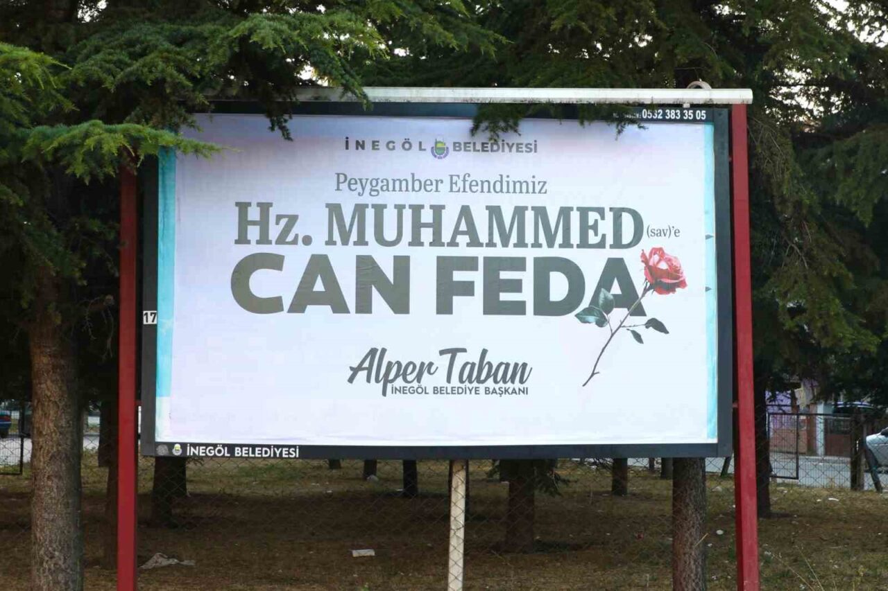 İnegöl Belediyesi, Hz. Muhammed’e (SAV) duyulan sevgiyi vurgulamak amacıyla billboardlarda