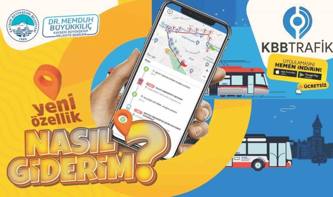 Kayseri Büyükşehir Belediyesi'nin KBB Trafik uygulaması, Dr. Memduh Büyükkılıç öncülüğünde
