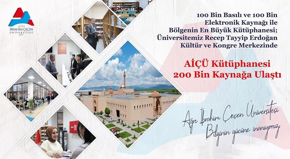 Ağrı İbrahim Çeçen Üniversitesi'nin AİÇÜ Kütüphanesi, 100 bin basılı ve