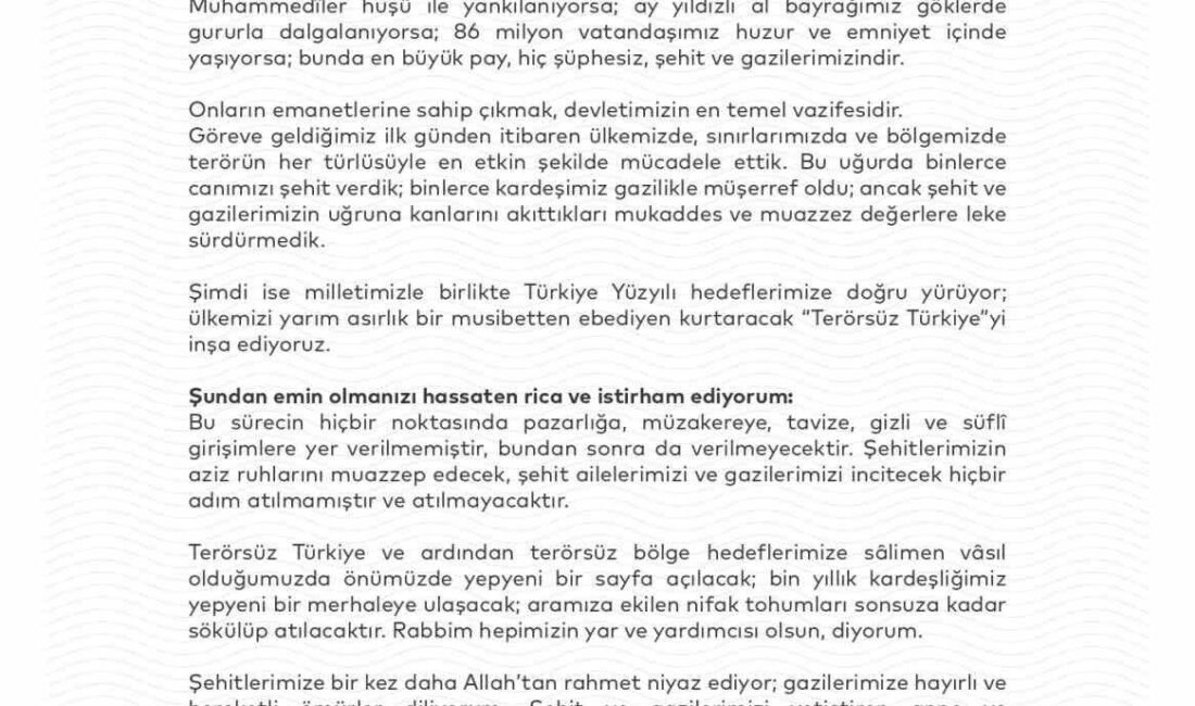 Cumhurbaşkanı Recep Tayyip Erdoğan, "Terörsüz Türkiye" projesi çerçevesinde şehit ve