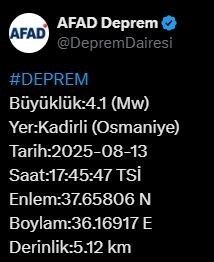 Osmaniye'nin Kadirli ilçesinde saat 17.45'te 4.1 büyüklüğünde bir deprem gerçekleşti.