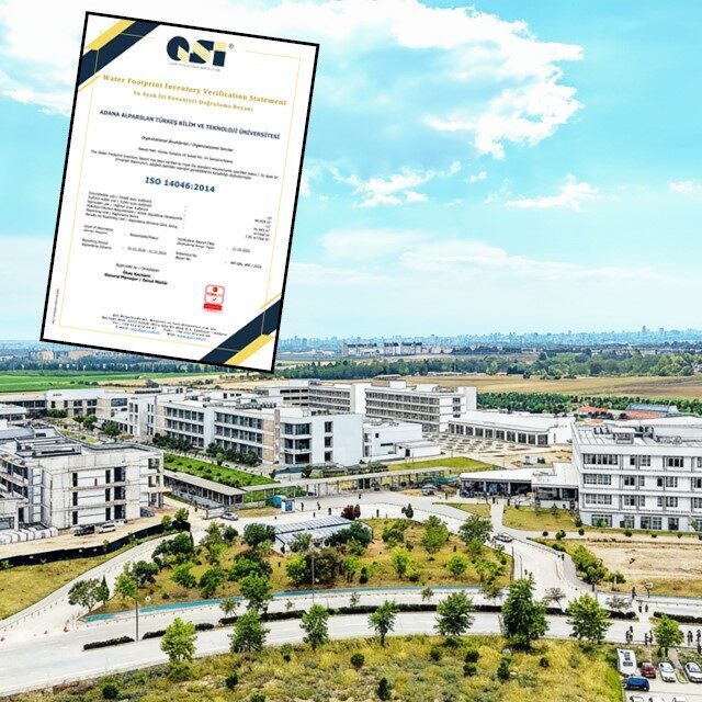 Adana Alparslan Türkeş Üniversitesi, Su Ayak İzi Belgesi Alarak Sürdürülebilirlikte Uluslararası Bir İnovasyona İmza Attı