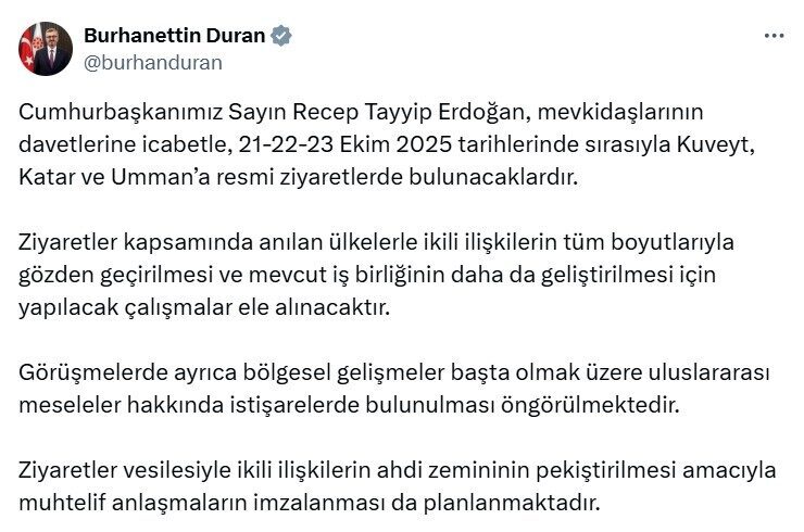 Cumhurbaşkanı Recep Tayyip Erdoğan, 21-23 Ekim 2025 tarihlerinde Kuveyt, Katar