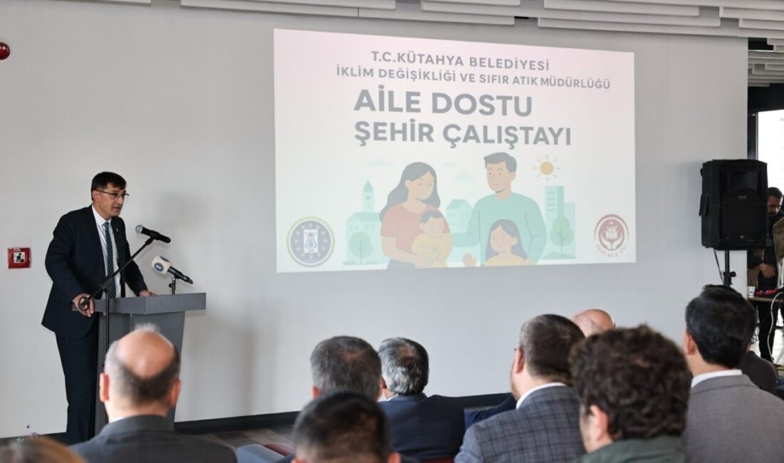 Kütahya’da “Aile Dostu Şehir” Çalıştayı Gerçekleştirildi: Başkan Kahveci, Ailenin Güçlendirilmesinin Önemine Dikkat Çekti Kütahya Belediyesi, 2025 Aile Yılı kapsamında "Aile Dostu Şehir" Çalıştayı’nı