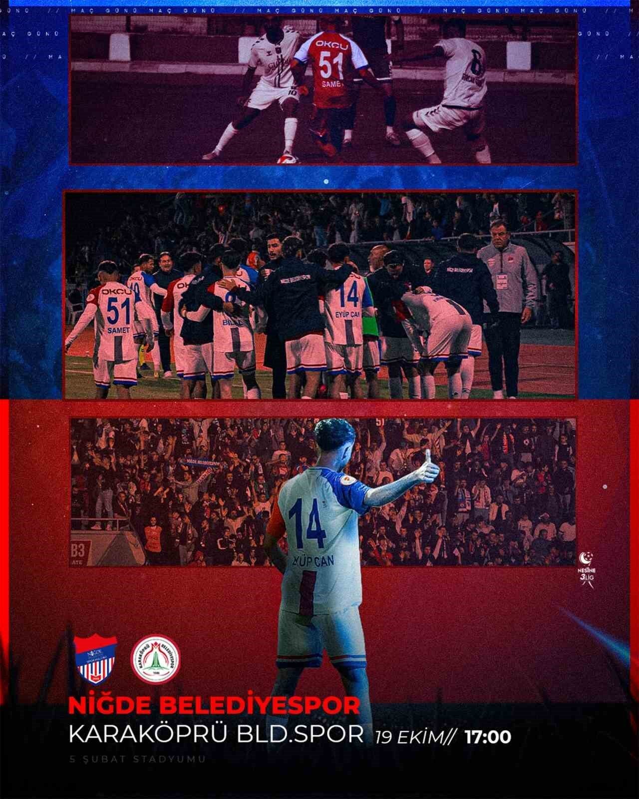 Niğde Belediyespor, 19 Ekim Cumartesi günü saat 17.00'de Karaköprü Belediyespor