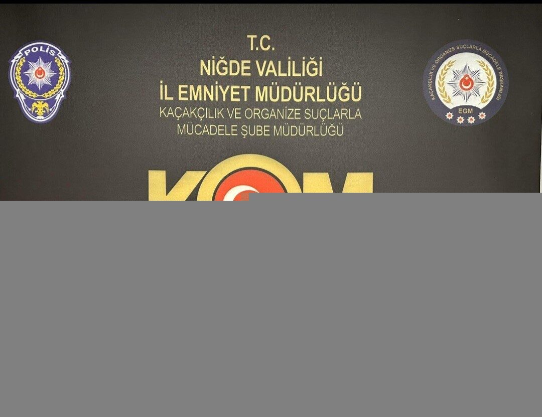 Niğde ve Bor Cumhuriyet Başsavcılığı'nın orchestrasyonunda, Niğde İl Emniyet Müdürlüğü,