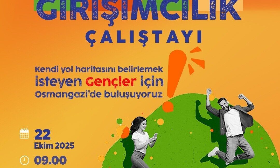 Osmangazi’de Genç Girişimciliği Geliştirmek İçin Çalıştay Düzenlenecek Osmangazi Belediyesi, genç girişimcileri desteklemek amacıyla 22 Ekim Çarşamba günü