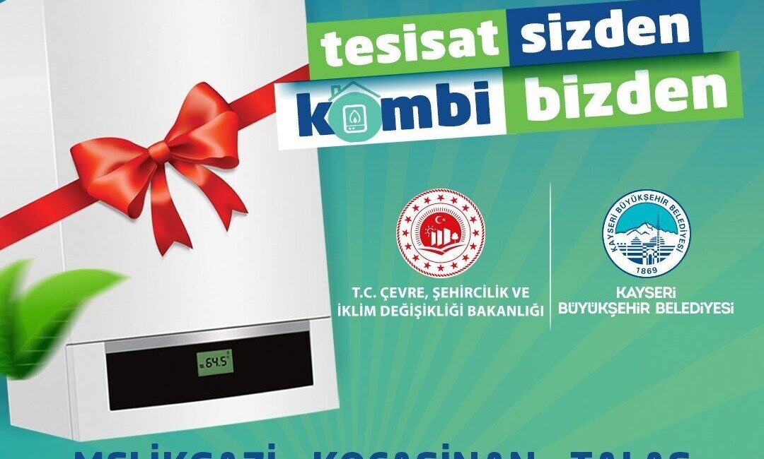 Kayseri Büyükşehir Belediyesi, çevre kirliliğini azaltmak amacıyla 'Tesisat Sizden, Kombi