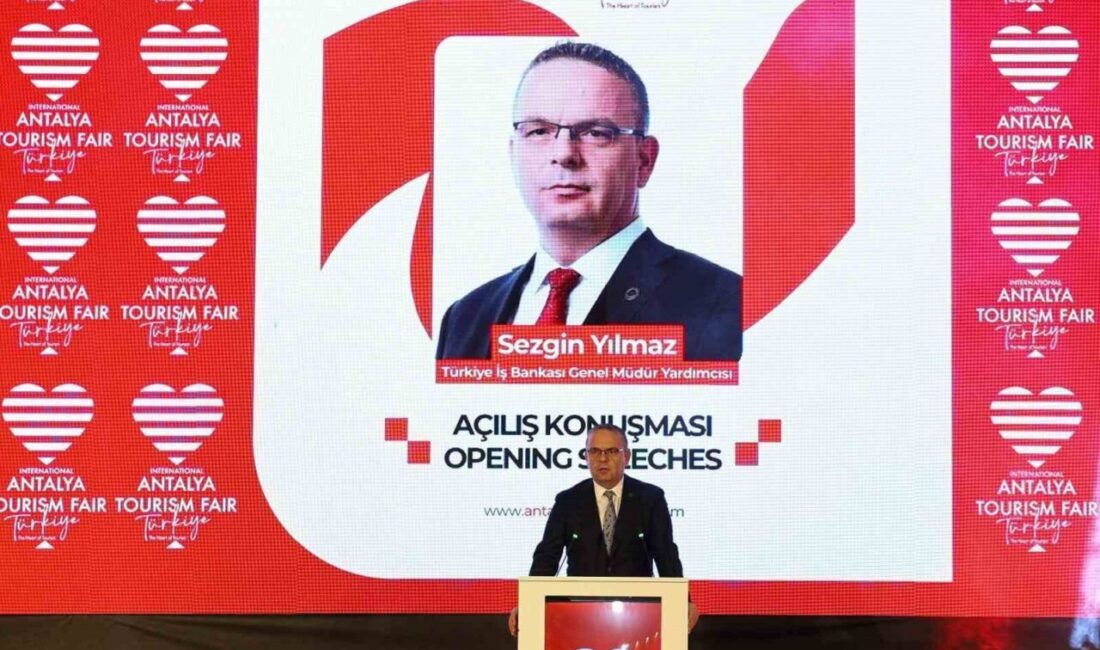 Antalya Turizm Fuarı'nın açılışında konuşan İş Bankası Genel Müdür Yardımcısı