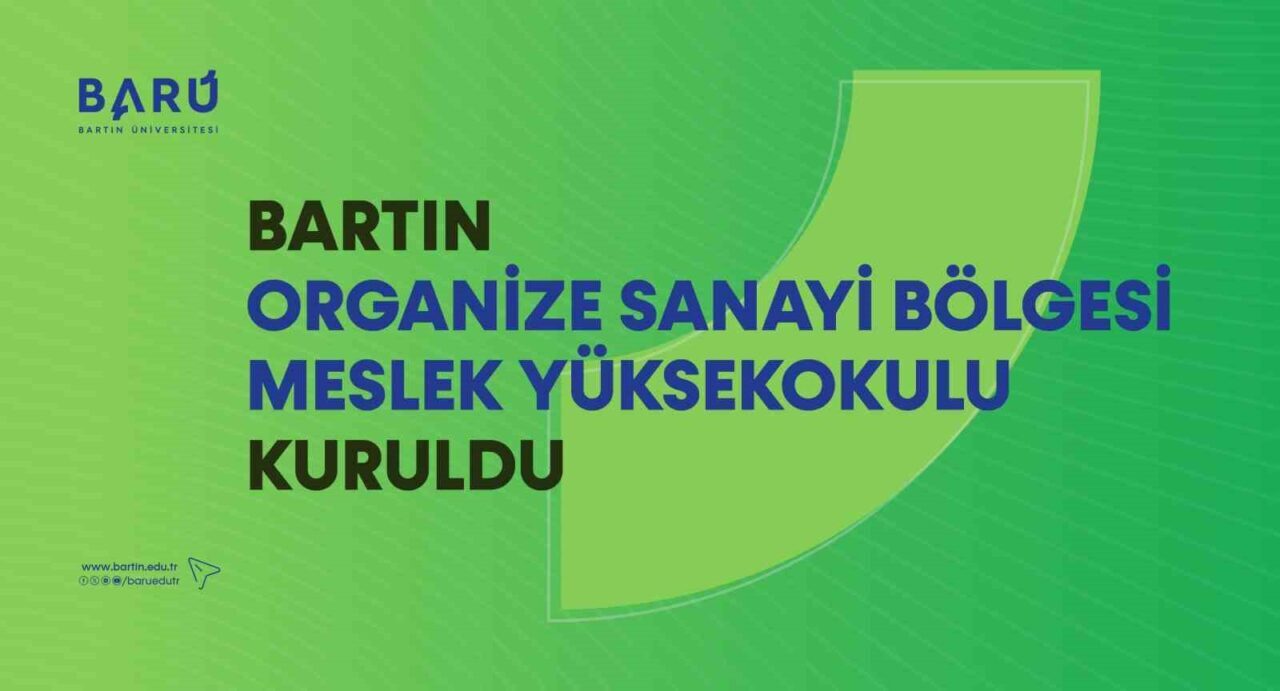 Bartın Üniversitesi, YÖK'ün kararıyla Bartın Organize Sanayi Bölgesi Meslek Yüksekokulu'nu