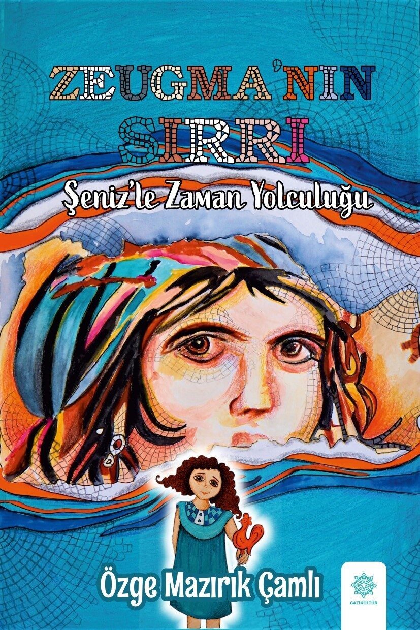 Gaziantep'in kültürel hazinesini çocuklara sunan "Zeugma’nın Sırrı - Şeniz’le Zaman