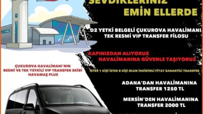 HAVAMAŞ, Çukurova Uluslararası Havalimanı'nda sunduğu VİP transfer hizmetiyle konforlu ve