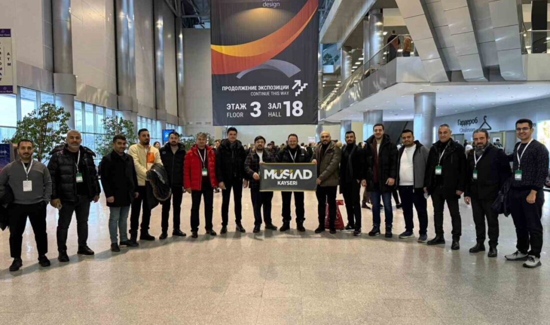 MÜSİAD Kayseri Şubesi, Ferhat Akmermer liderliğindeki heyetle Moskova'da iş ziyareti