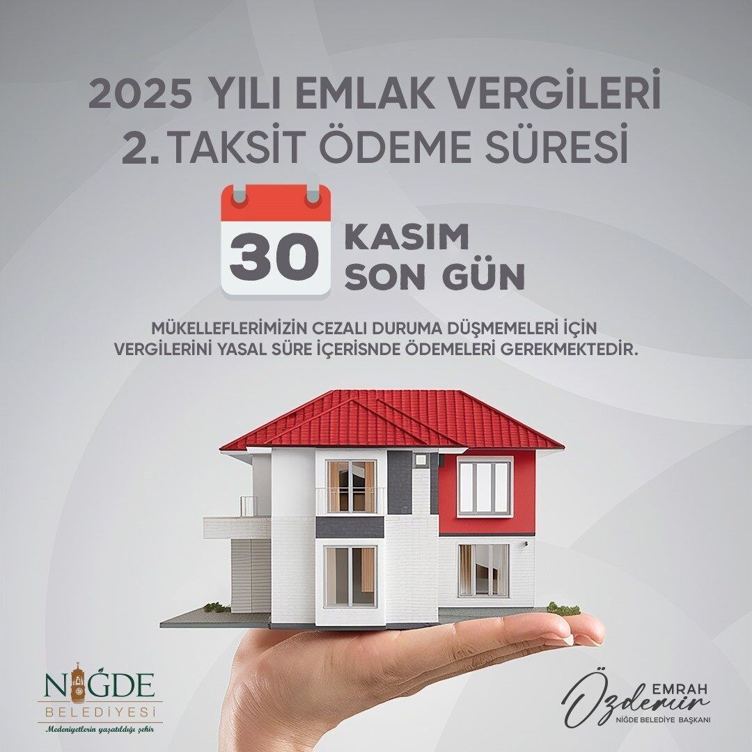 Niğde Belediyesi, 2025 yılı emlak vergisinin ikinci taksit ödemeleri için