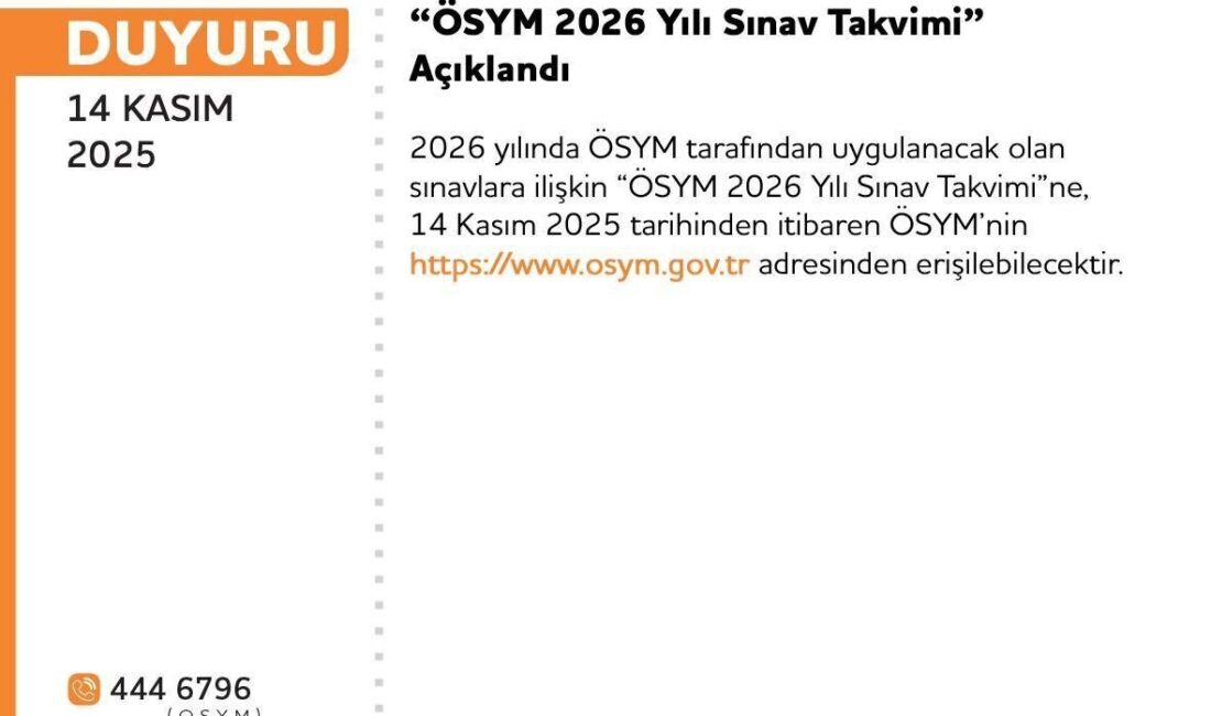 2026 yılı için ÖSYM sınav programı duyuruldu Ölçme, Seçme ve Yerleştirme Merkezi (ÖSYM), 2026 sınav takvimini açıkladı.