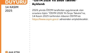 Ölçme, Seçme ve Yerleştirme Merkezi (ÖSYM), 2026 sınav takvimini açıkladı.