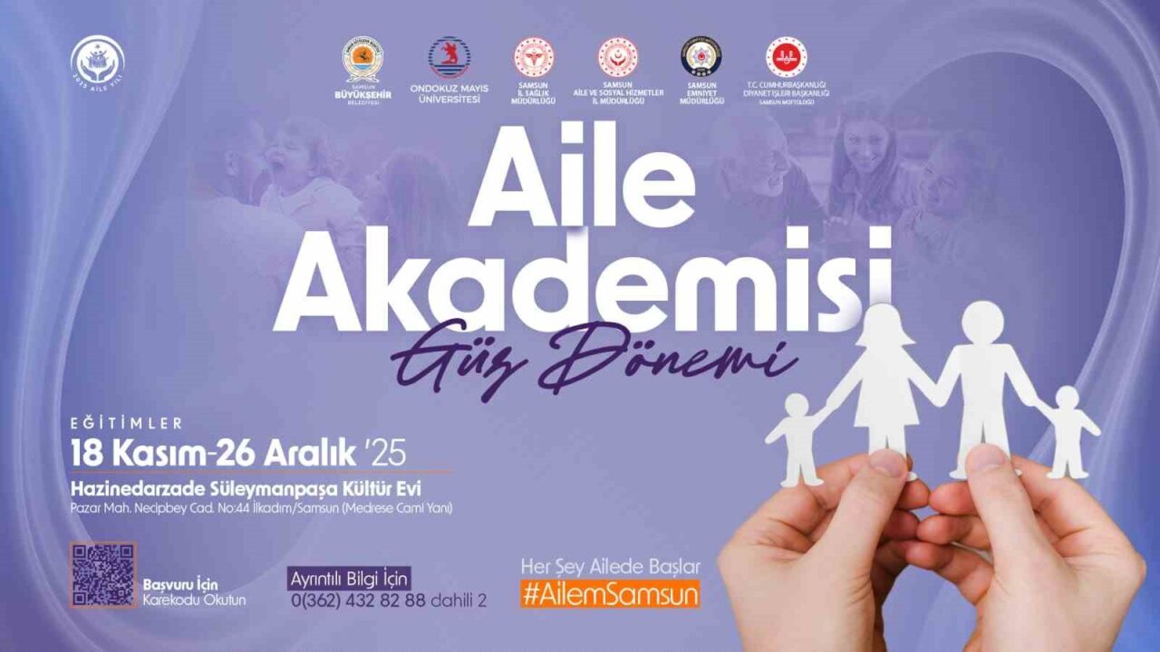 Samsun Büyükşehir Belediyesi, Aile Akademisi Programı'nın Güz Dönemi için başvuru