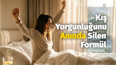 Kış Yorgunluğunu Anında Silen Formül: Sabahları Zinde Uyanmak İçin Yapmanız Gereken 5 Basit Değişiklik Alarm çaldığında yataktan kalkmakta zorlanıyor musunuz? Mevsim geçişleri ve kış
