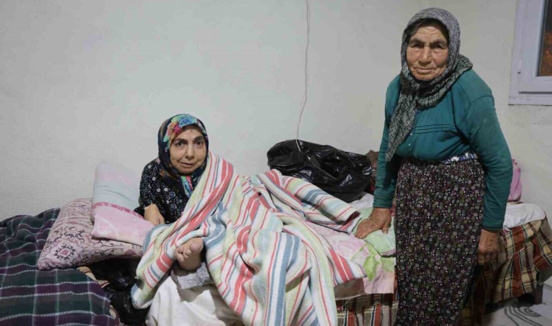 Hatay'ın Yayladağı ilçesinde, 80 yaşındaki Nazmiye Sözalan, 61 yaşındaki engelli