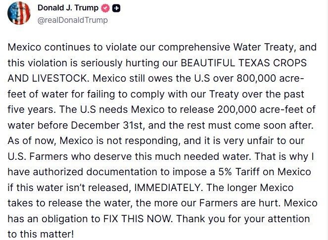 Trump, Meksika’nın Su Anlaşmasını İhlal Ettiğini Belirterek Gümrük Vergisi Uygulayacağını Duyurdu ABD Başkanı Donald Trump, Truth platformundan Meksika'yı su anlaşmasını ihlal