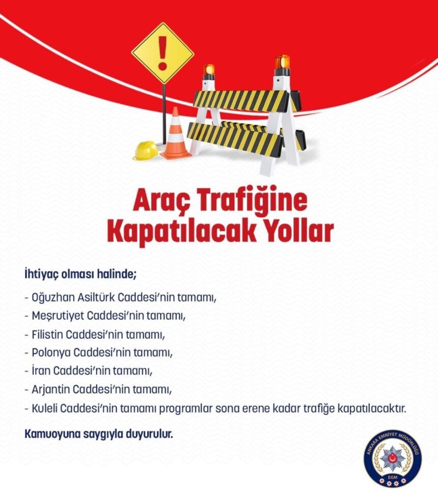Ankara’da Yılbaşı Nedeniyle Bazı Yollar Trafiğe Kapalı Olacak.