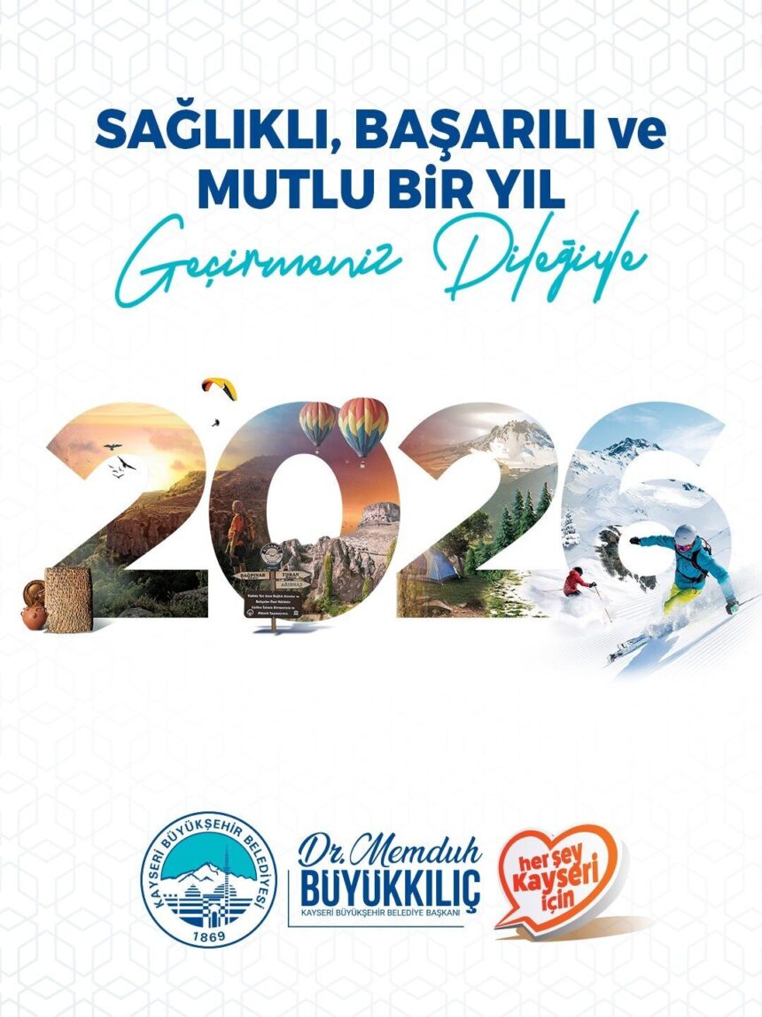 Kayseri Büyükşehir Belediye Başkanı Dr. Memduh Büyükkılıç, 2026’nın hizmet politikaları ve projeleriyle Kayseri’yi ileri taşıyacaklarını belirtti.