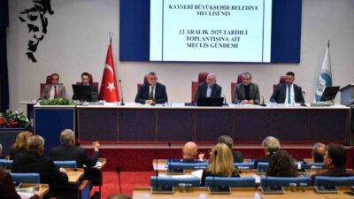 Kayseri Büyükşehir Belediyesi, Dr. Memduh Büyükkılıç başkanlığında Aralık 2025 meclis