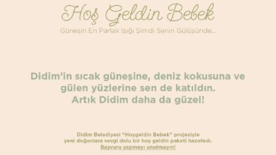 Didim Belediyesi, "Hoş Geldin Bebek" projesi ile yeni doğan bebekler