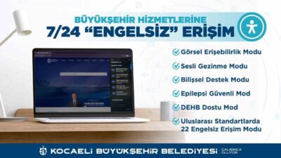 Kocaeli Büyükşehir Belediyesi, engelli bireyler ve yaşlılar için dijital altyapısını