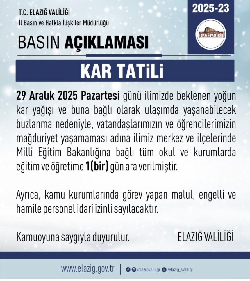 Elazığ’da kar yağışı nedeniyle eğitim-öğretime 1 gün ara verildi.