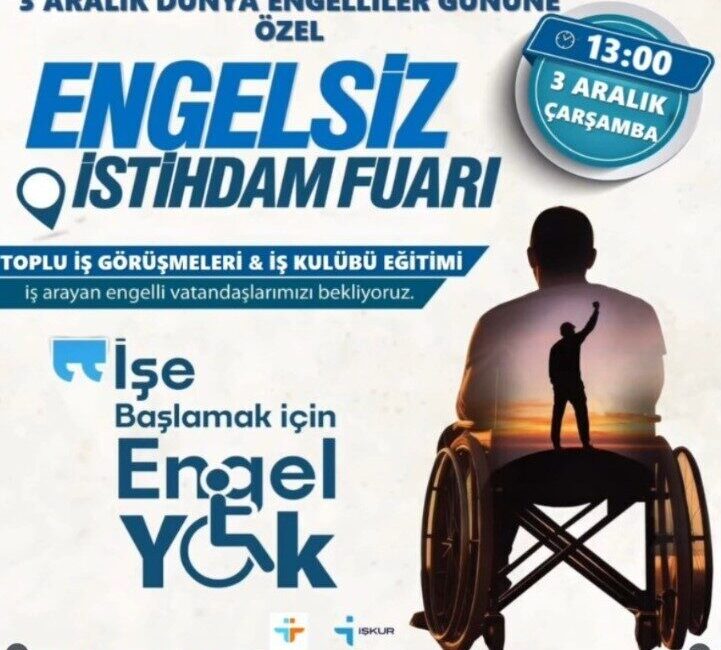 İŞKUR Erzurum İl Müdürlüğü, 3 Aralık Dünya Engelliler Günü'nde "Engelsiz