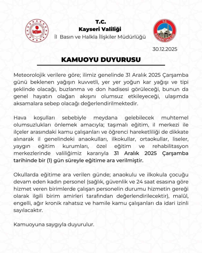 Kayseri’de kötü hava şartları nedeniyle eğitime bir gün ara verildi.