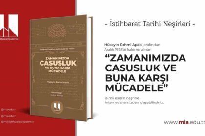 MİA’dan 100 yıl sonra yeniden yayımlanan istihbarat klasiği
