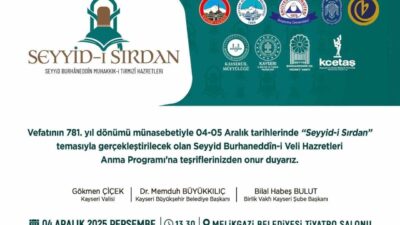 Kayseri Büyükşehir Belediyesi, Kayseri Valiliği ve Birlik Vakfı'nın iş birliğiyle,
