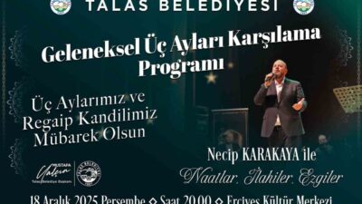 Talas Belediyesi, mübarek üç ayları anlamlı bir programla karşılıyor. Necip