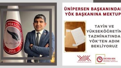 ÜNİPERSEN Genel Başkanı İbrahim Güzel, YÖK'e üniversitelerdeki idari personelin sorunlarını
