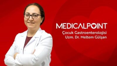 Medical Point Gaziantep Hastanesi'nden Uzm. Dr. Meltem Gülşan, çocuklarda artan