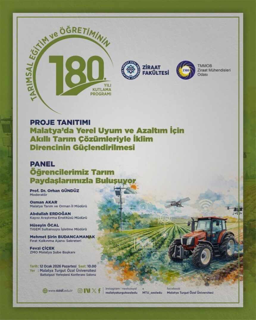 Malatya Turgut Özal Üniversitesi, tarım öğretiminin 180. yılı için kutlama etkinliği düzenleyecek. Malatya Turgut Özal Üniversitesi, tarım öğretiminin 180. yılı için kutlama etkinliği düzenleyecek.
